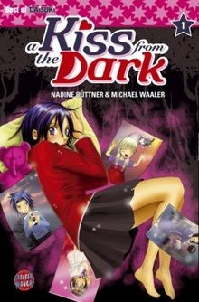 A Kiss from the Dark, Band 1: A Kiss from the Dark ... | Buch | Zustand sehr gut