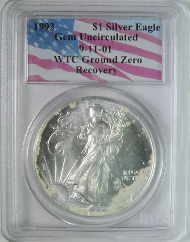 1993 American Silver Eagle 9-11-01 WTC Ground Zero Recovery PCGS GEM UNC