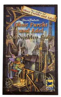 Ohne Furcht und Adel Die Dunklen Lande - Erweiterung  2004 - Hans im Glück - Neu