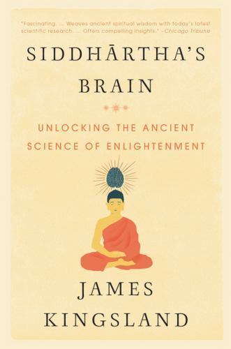 Siddhartha's Brain: Ancient Science of Enlightenment by James Kingsland 2017 Paperback