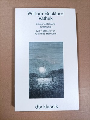 Vathek - William Beckford (1988) Eine orientalische Erzählung - dtv Klassik