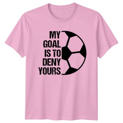 My Goal Is To Deny T-Shirt Torwart Fußball Geburtstag Geschenk für Sie und Ihn