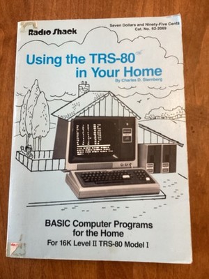 Using the TRS-80 in Your Home by Sternberg BASIC Programming Paperback Book 1980