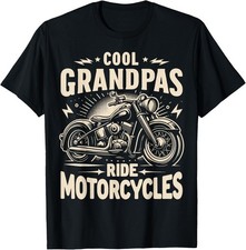 Cool Grandpas Ride Motorcycles Fathers Day Biker Grandpa T-Shirt