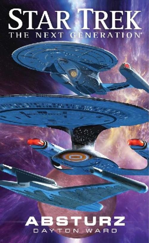 Star Trek - The Next Generation. Absturz Dayton Ward
