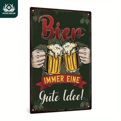 Bier Immer Eine Gute Idee!'' Vintage German Tin Metal Signs 8x12- Perfect for Hom
