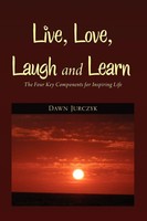 Dawn Jurczyk | Live, Love, Laugh And Learn | Taschenbuch | Englisch (2009)