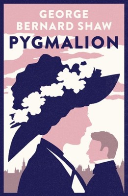  Pygmalion by George Bernard Shaw 9781847498595 Paperback  softback