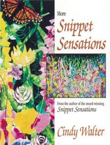 More Snippet Sensations - paperback, 0873419154, Cindy Walter