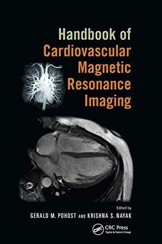 Handbook of Cardiovascular Magnetic Resonance I, Pohost, Nayak Paperback..