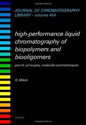 High-Performance Liquid Chromatography of Biopolymers and Biooligomers:Volume 41