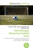 Frederic P. Miller (U. A.) | 1939 Michigan Wolverines Football Team | Buch