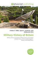 Frederic P. Miller (U. A.) | Military History Of Britain | Taschenbuch (2026)