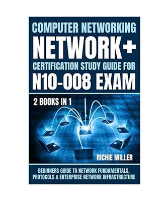 Computer Networking: Beginners Guide to Network Fundamentals, Protocols & Enterp