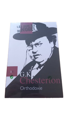   G.K Chesterton - Orthodoxie - Die Vergessenen des Nobelpreises - seltene Ausgabe.