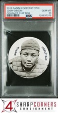 2013 PANINI COOPERSTOWN COLGAN'S CHIP DISK JOSH GIBSON HOF POP 6 PSA 10