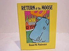 Return of the Moose Paperback Daniel Pinkwater