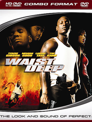 Waist Deep (HD DVD, 2006, HD/DVD Combination Format)