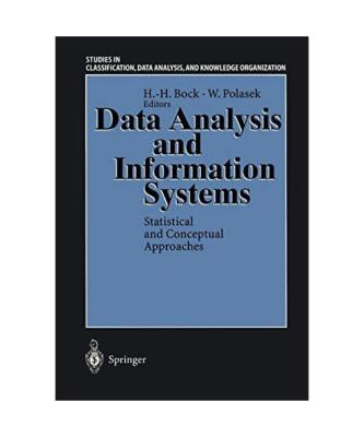 Data Analysis and Information Systems: Statistical and Conceptual Approaches Pro