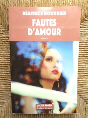 Romanbuch Liebesfehler von Béatrice Bourrier