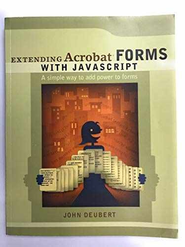 Extending Acrobat Forms With Javascript - Paperback, by Deubert John - Good - Afbeelding 1 van 1