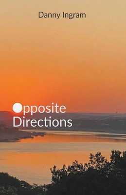 Danny Ingram | Opposite Directions | Taschenbuch | Englisch (2023)