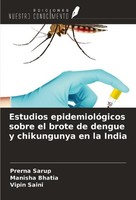 Estudios EpidemiolóGicos Sobre El Brote De Dengue Y Chikungunya En La India Prer