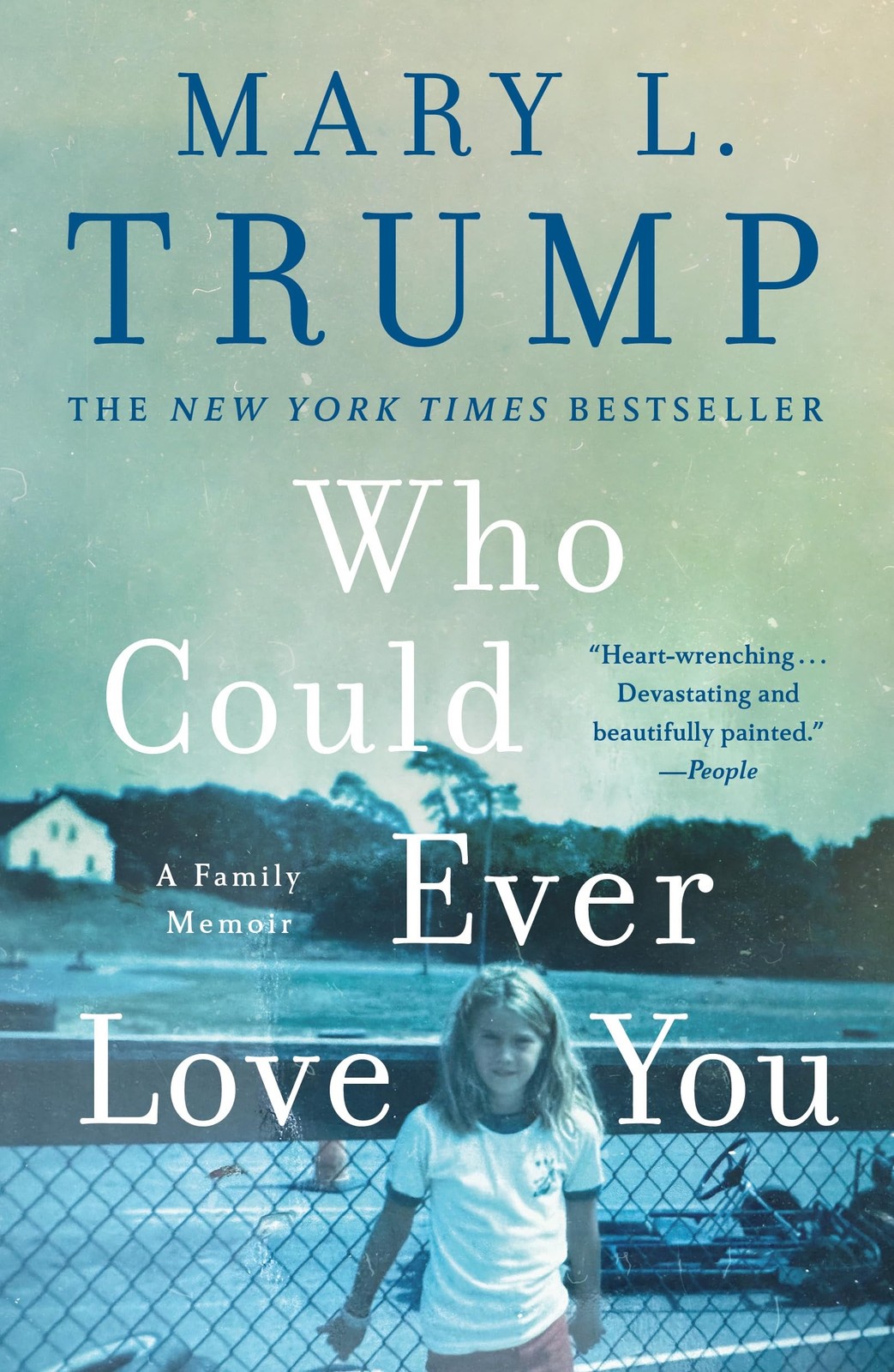 Who Could Ever Love You: A Family Memoir-Mary L. Trump, PhD PhD - Image 5