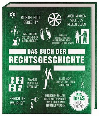 Big Ideas. Das Buch der Rechtsgeschichte | deutsch