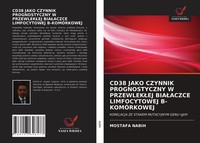CD38 Jako Czynnik Prognostyczny W Przewlek¿Ej Bia¿Aczce Limfocytowej B-KOMÓRKOWE