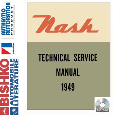 1949 AMC Nash 600, Ambassador 6 Factory Shop Service Manual CD
