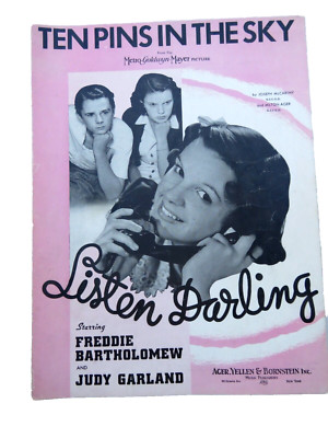 JUDY GARLAND Ten Pins in the Sky Sheet Music, Listen Darling Freddie Bartholomew