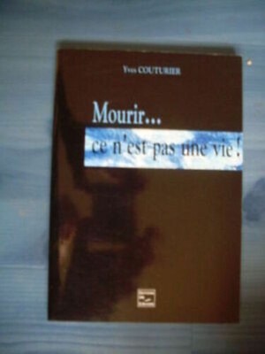 Yves Couturier Sterben Dies Ist Kein Leben 1998 Sehr guter Zustand