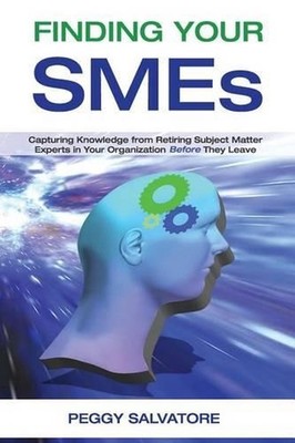 Finding Your SMEs: Capturing Knowledge from Retiring Subject Matter Experts in Y