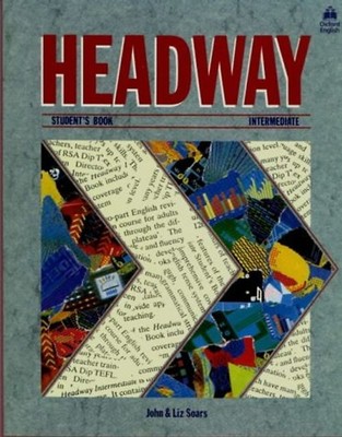 Headway: Intermediate Bk - John Soars