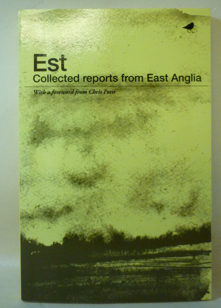 Est: Collected Reports From East Anglia Book