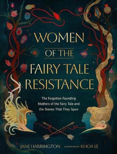 Women of the Fairy Tale Resistance by Jane Harrington - 9780762488704 - Image 6
