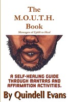 Quindell Evans | The M.O.U.T.H. Book Messages Of Uplift To Heal | Taschenbuch