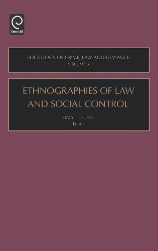 Stacy Lee Burns Ethnographies of Law and Social Control (Hardback)