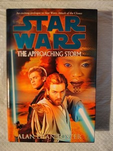 Star Wars: The Approaching Storm Hardcover by Alan Dean Foster