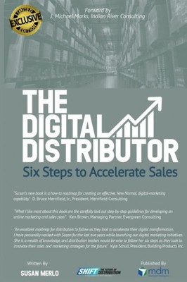 The Digital Distributor: Six Steps to Accelerate Sales