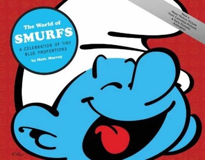 The World of Smurfs - Hardcover, by Murray Matt - Very Good