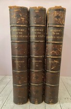 HISTORY OF THE UNITED STATES FROM THE EARLIEST PERIOD TO JAMES BUCHANAN 1858 SPE