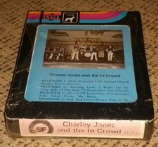 8 Track Tape album Charley Jones and the In Crowd FACTORY SEALED BRAND NEW