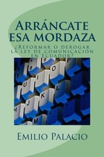 Arrancate esa mordaza: Reformar o derogar la le. Palacio<|