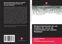 Desenvolvimento De Um Modelo De Curva De Crescimento Em Cabras Malabari Sunitha