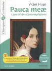 Pauca meae. Victor HUGO. Magnard Classiques & Patrimoine CC3