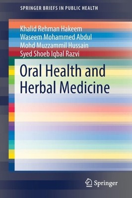 Hakeem - Oral Health and Herbal Medicine - New paperback or softback - X555z