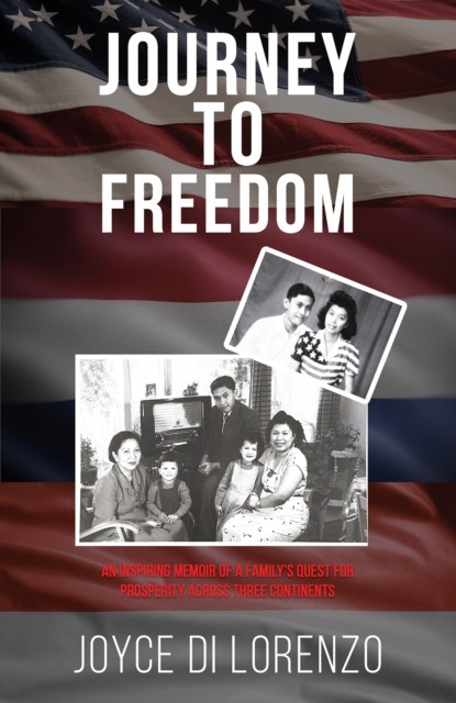 Journey to Freedom by Joyce Di Lorenzo (Paperback Book)