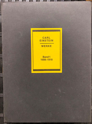 Carl Einstein: Werke  Bd. 1  (Bebuquin, Über d. Roman, Negerplastik, Der Snobb)